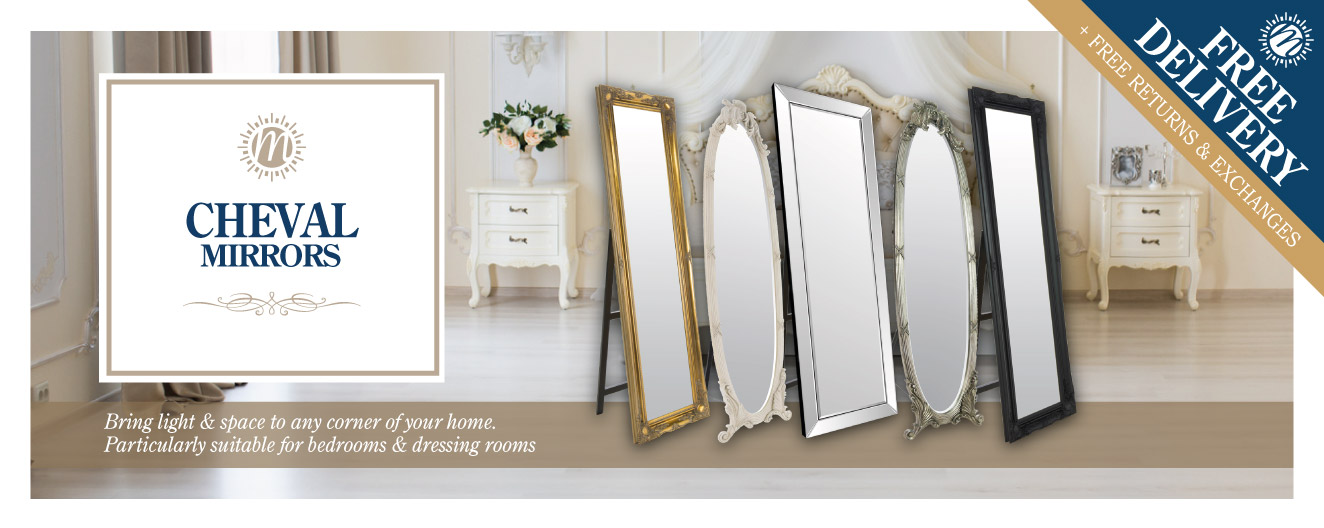 Cheval and Free Standing Mirrors Cheval and Free Standing Mirrors