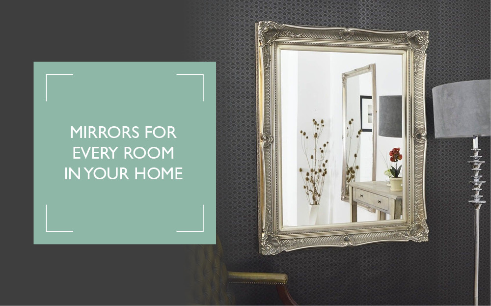 Discover Mirrors For Every Room At Home
